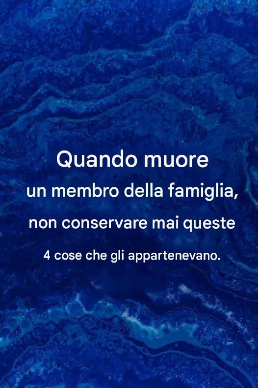 Non conservare questi oggetti appartenenti a una persona deceduta