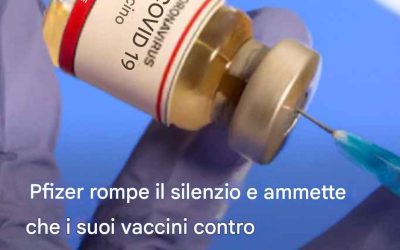 Pfizer ammette che i suoi vaccini Covid causano un… Vedi nel primo commento