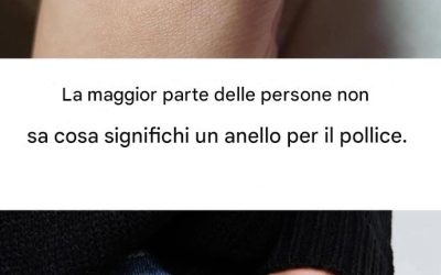 Cosa significa anello per il pollice?