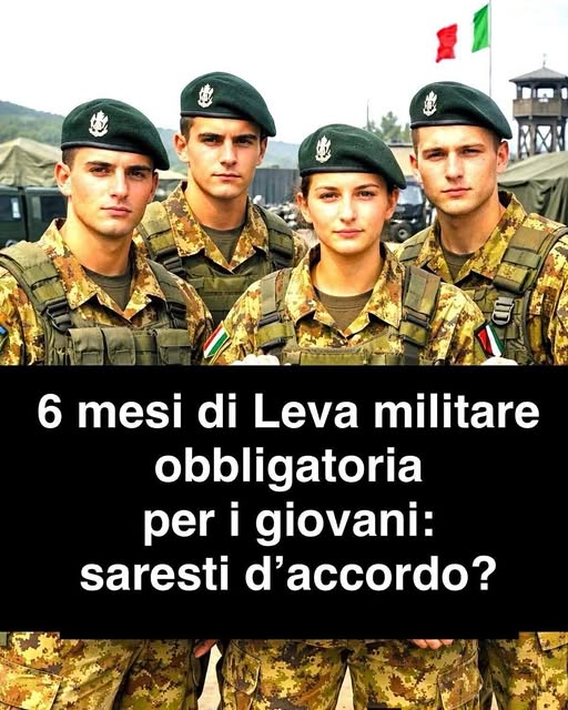  6 mesi di leva militare obbligatoria per i giovani: saresti d’accordo? 