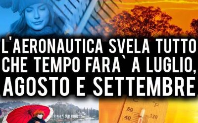 Meteo, le previsioni dell’aeronautica per i prossimi mesi (1 / 2)