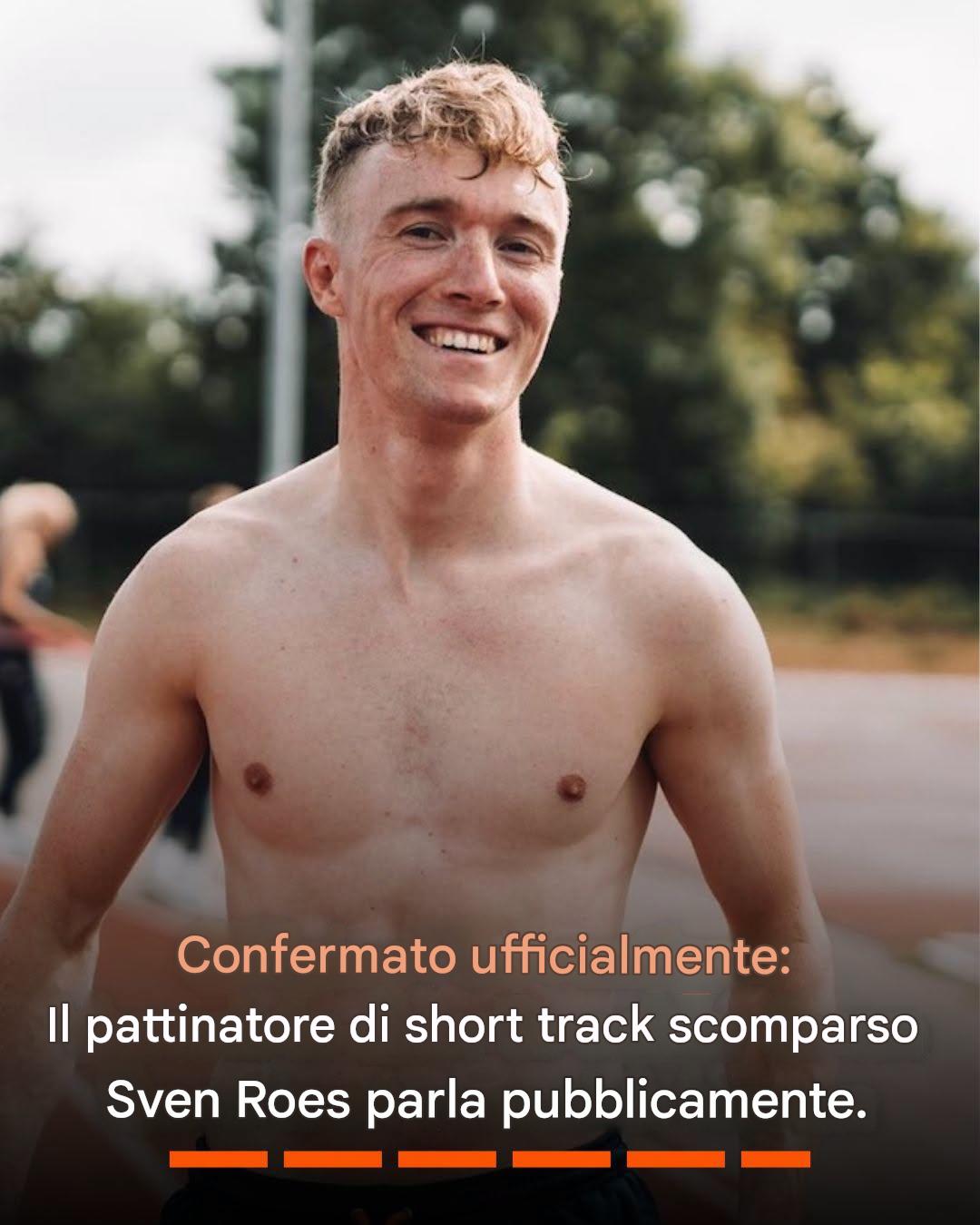 Confermato ufficiale: manca il pattinatore di velocità su pista corta Sven Roes che si fa sentire