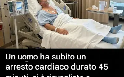 È sopravvissuto 45 minuti senza polso e ha raccontato ciò che aveva vissuto: la testimonianza che ha ribaltato la medicina